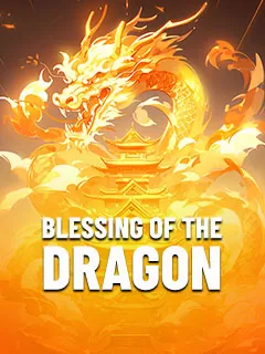 ทดลองเล่น BLESSINGDRAGON